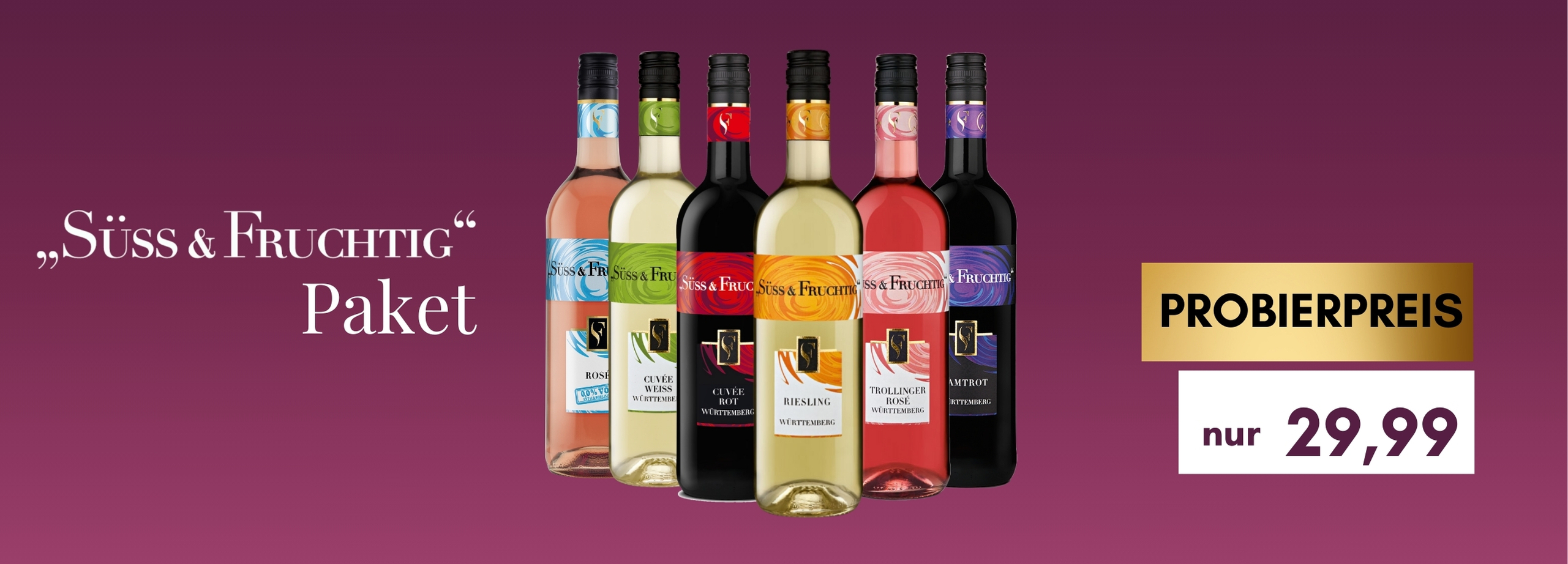 Teaser Probierpaket mit 6 Weinen zum Probierpreis WZG Aktion Probierpaket Süss und Fruchtig